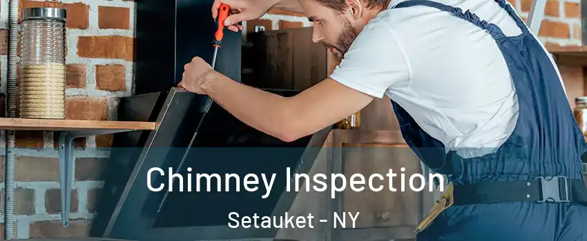  Chimney Inspection Setauket - NY